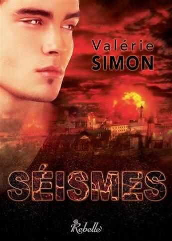 Couverture du livre « Seismes » de Valerie Simon aux éditions Rebelle