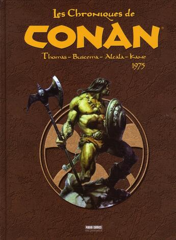 Couverture du livre « Les chroniques de Conan : Intégrale vol.2 : 1975 » de Gil Kane et Alfredo Alcala et John Buscema et Roy Thomas aux éditions Panini