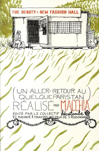 Couverture du livre « The beauty and new fashion hall » de Yannis La Macchia aux éditions Hecatombe