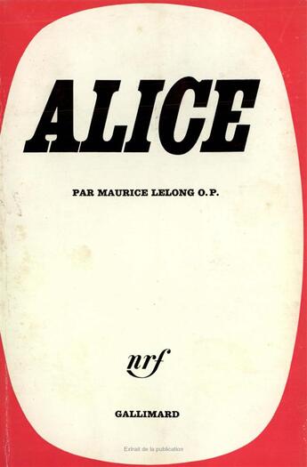 Couverture du livre « Alice - aveugle, sourde, muette » de Lelong Maurice aux éditions Gallimard