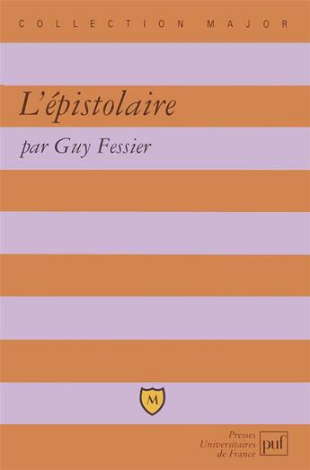 Couverture du livre « L'épistolaire » de Guy Fessier aux éditions Belin Education