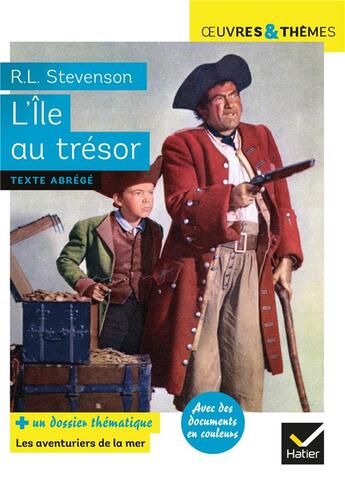 Couverture du livre « L'ile au tresor - suivi d'un groupement thematique les aventuriers de la mer » de Robert Louis Stevenson aux éditions Hatier