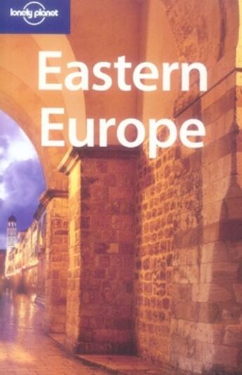 Couverture du livre « Eastern europe » de  aux éditions Lonely Planet France