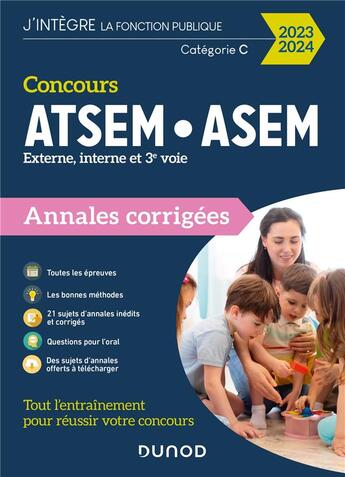 Couverture du livre « Concours ATSEM/ASEM ; externe, interne et 3e voie ; annales corrigées (édition 2023) » de Corinne Pelletier aux éditions Dunod