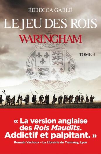 Couverture du livre « Waringham Tome 3 : le jeu des rois » de Rebecca Gable aux éditions Herve Chopin