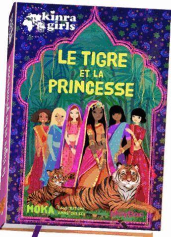 Couverture du livre « Kinra girls Hors-Série ; le tigre et la princesse » de Moka et Anne Cresci aux éditions Play Bac