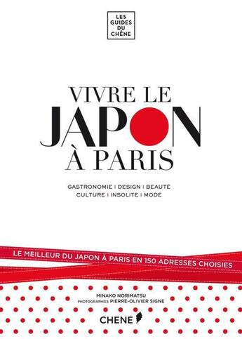Couverture du livre « Guide du Japon à Paris » de Minako Norimatsu et Pierre-Olivier Signe aux éditions Chene