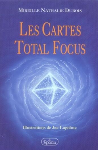 Couverture du livre « Les cartes total focus » de Mireille Nathalie Dubois aux éditions Roseau