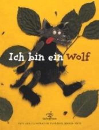 Couverture du livre « Ich bin ein wolf (3e édition) » de Florence Jenner-Metz aux éditions Callicephale