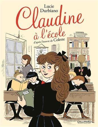 Couverture du livre « Claudine à l'école » de Lucie Durbiano aux éditions Bayou Gallisol