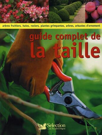 Couverture du livre « Guide complet de la taille » de Richard Bird aux éditions Selection Du Reader's Digest
