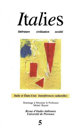 Couverture du livre « ITALIES T.5 ; Italie et Etats-Unis ; interférences culturelles » de Revue Italies aux éditions Universite De Provence