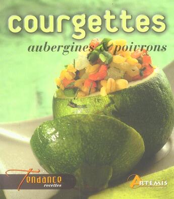 Couverture du livre « Courgettes, aubergines et poivrons » de  aux éditions Artemis