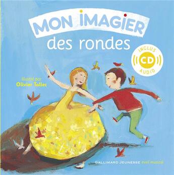 Couverture du livre « Mon imagier des rondes » de Collectif/Tallec aux éditions Gallimard-jeunesse