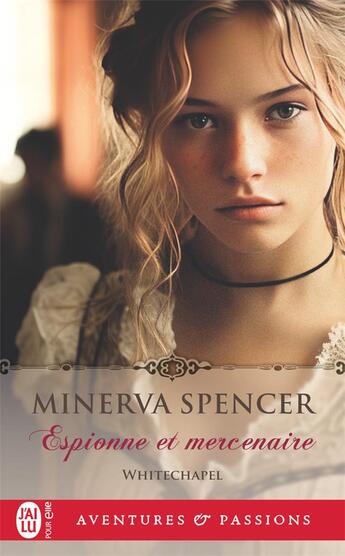 Couverture du livre « Espionne et mercenaire » de Minerva Spencer aux éditions J'ai Lu