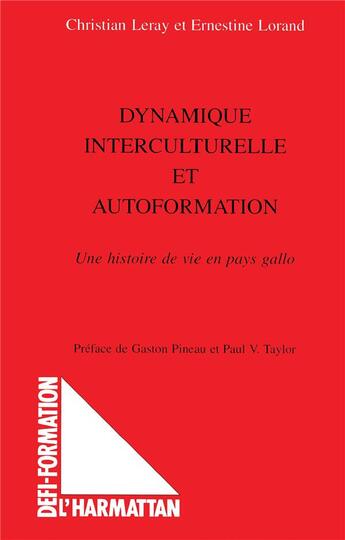 Couverture du livre « Dynamique interculturelle et auto-formation » de Christian Leray aux éditions L'harmattan
