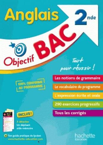Couverture du livre « Objectif bac - anglais seconde » de Dominique Chevallier aux éditions Hachette Education