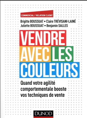 Couverture du livre « Vendre avec les couleurs » de Brigitte Boussuat aux éditions Dunod