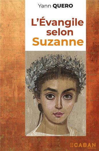 Couverture du livre « L'Evangile selon Suzanne » de Quero Yann aux éditions Rue De Seine