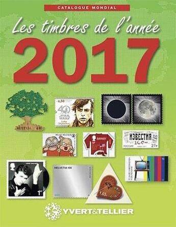 Couverture du livre « Les timbres de l'année (édition 2017) » de Yvert et Tellier aux éditions Yvert Et Tellier