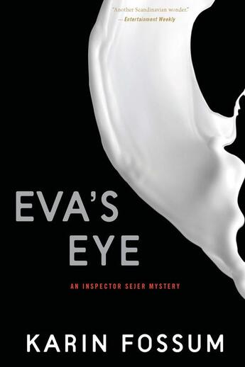 Couverture du livre « Eva's Eye » de Karin Fossum aux éditions Houghton Mifflin Harcourt