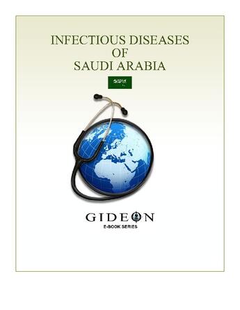 Couverture du livre « Infectious diseases of Saudi Arabia » de Gideon Informatics Inc. aux éditions Gideon Informatics