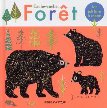 Couverture du livre « Cache-cache ! forêt » de Jane Ormes aux éditions Pere Castor