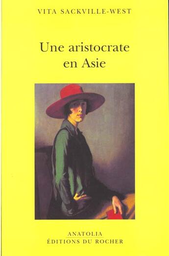 Couverture du livre « Une aristocrate en asie » de Sackville West aux éditions Rocher