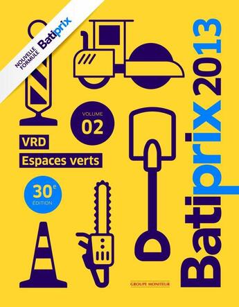 Couverture du livre « Batiprix t.2 ; VRD, espaces verts (édition 2013) » de  aux éditions Le Moniteur