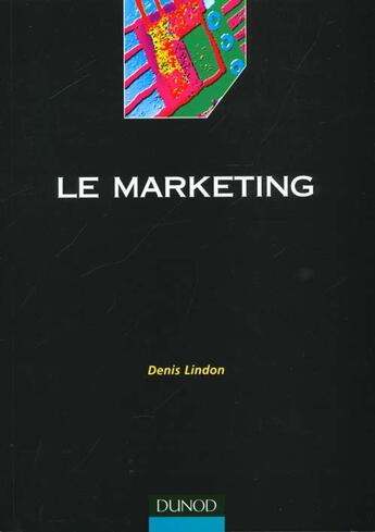 Couverture du livre « Le Marketing » de Denis Lindon aux éditions Dunod
