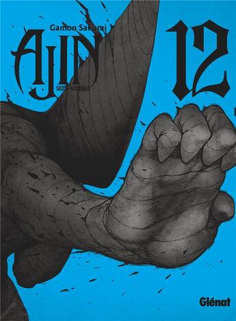 Couverture du livre « Ajin Tome 12 » de Tsuina Miura et Gamon Sakurai aux éditions Glenat