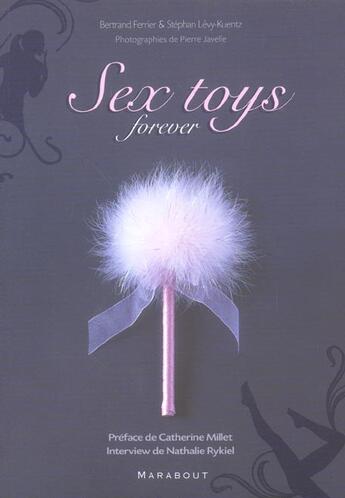 Couverture du livre « Sex Toys Forever » de Stephan Levy-Kuentz et B Ferrier aux éditions Marabout