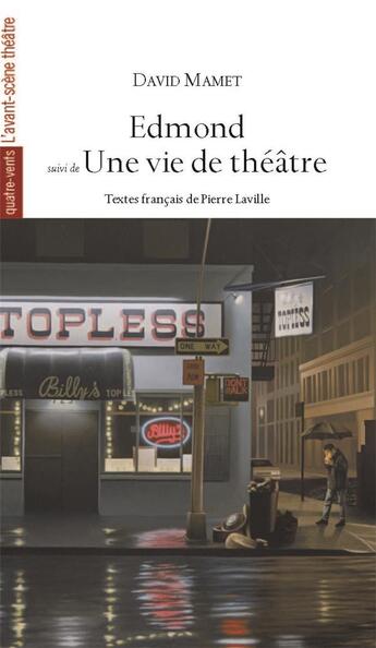 Couverture du livre « Edmond ; une vie de théâtre » de David Mamet aux éditions Avant-scene Theatre