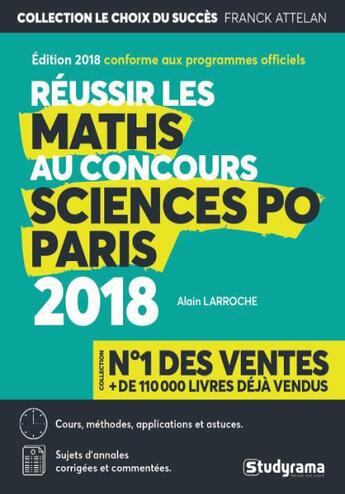 Couverture du livre « Réussir les maths au concours Sciences Po Paris (édition 2018) » de Alain Larroche aux éditions Studyrama