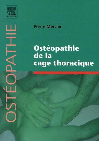 Couverture du livre « Ostéopathie de la cage thoracique » de Mercier-P aux éditions Elsevier-masson