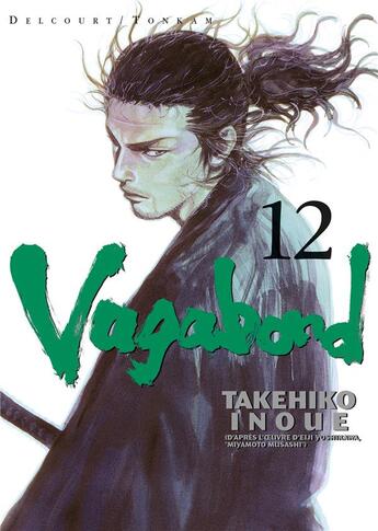 Couverture du livre « Vagabond Tome 12 » de Takehiko Inoue aux éditions Delcourt