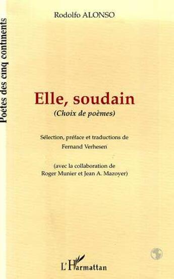 Couverture du livre « Elle, soudain » de Alonso Rodolfo aux éditions L'harmattan
