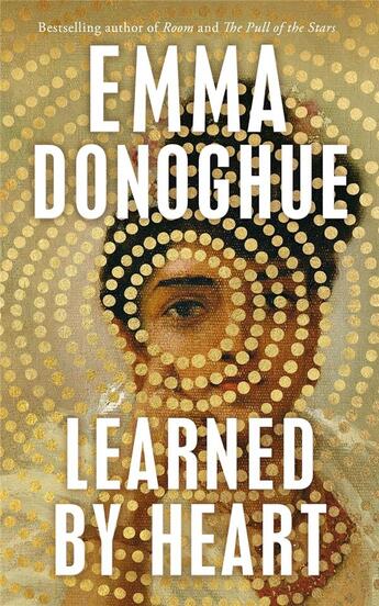 Couverture du livre « Learned by heart » de Emma Donoghue aux éditions Pan Macmillan