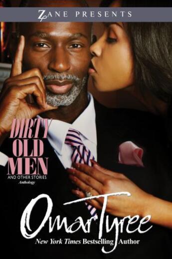 Couverture du livre « Dirty Old Men (And Other Stories) » de Tyree Omar aux éditions Strebor Books
