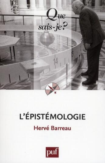 Couverture du livre « L'épistémologie (7e édition) » de Herve Barreau aux éditions Que Sais-je ?