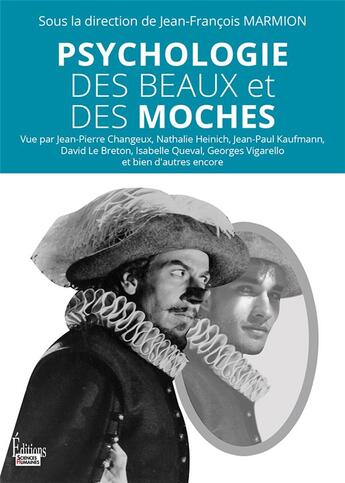 Couverture du livre « Psychologie des beaux et des moches » de Jean-Francois Marmion aux éditions Sciences Humaines