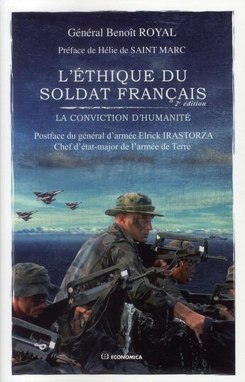Couverture du livre « L'éthique du soldat francais ; la conviction d'humanité (2e édition) » de Benoit Royal aux éditions Economica