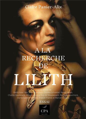 Couverture du livre « A la recherche de lilith - essai » de Panier-Alix Claire aux éditions Cpa Editions