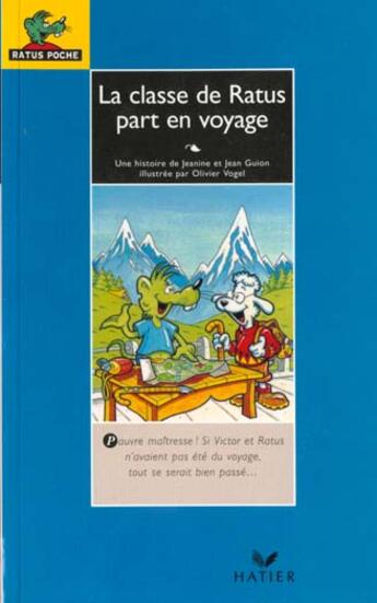 Couverture du livre « La Classe De Ratus Part En Voyage » de Guion et Vogel aux éditions Hatier