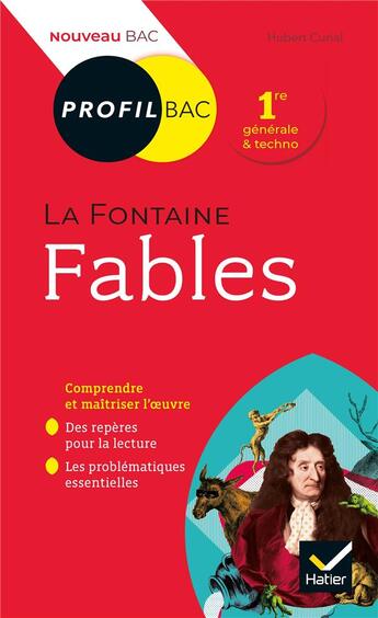 Couverture du livre « La Fontaine, fables ; toutes les clés d'analyse pour le bac (édition 2019) » de Hubert Curial aux éditions Hatier