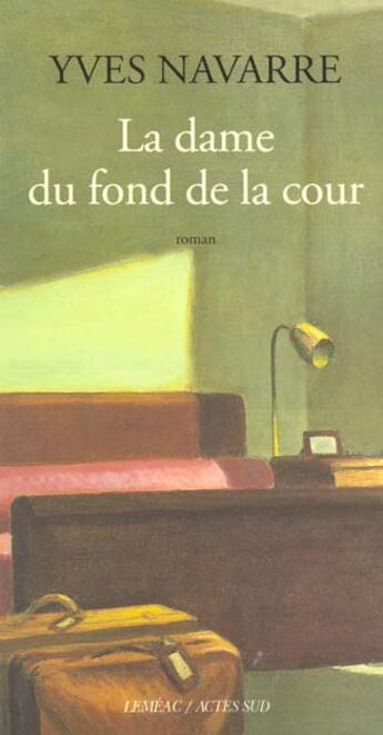 Couverture du livre « La dame du fond de la cour » de Yves Navarre aux éditions Actes Sud
