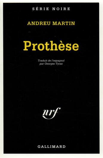 Couverture du livre « Prothèse » de Andreu Martin aux éditions Gallimard