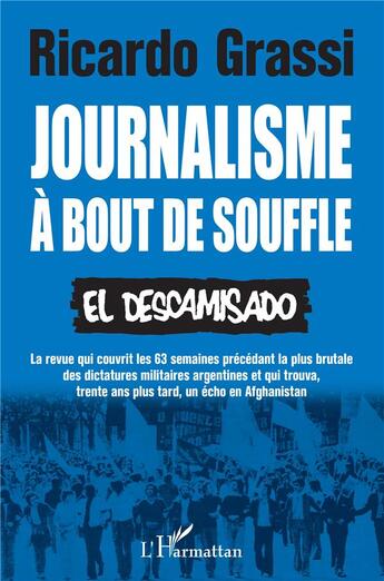 Couverture du livre « Journalisme à bout de souffle : el descamisado » de Ricardo Grassi aux éditions L'harmattan