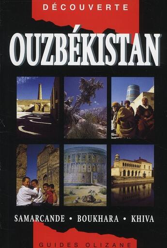 Couverture du livre « Ouzbékistan ; Samarcande, Boukhara, Khiva (4e édition) » de Calum Macleod aux éditions Olizane