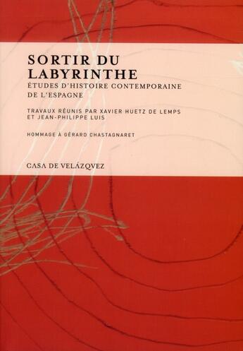 Couverture du livre « Sortir du labyrinthe » de Luis/Huetz De L aux éditions Casa De Velazquez